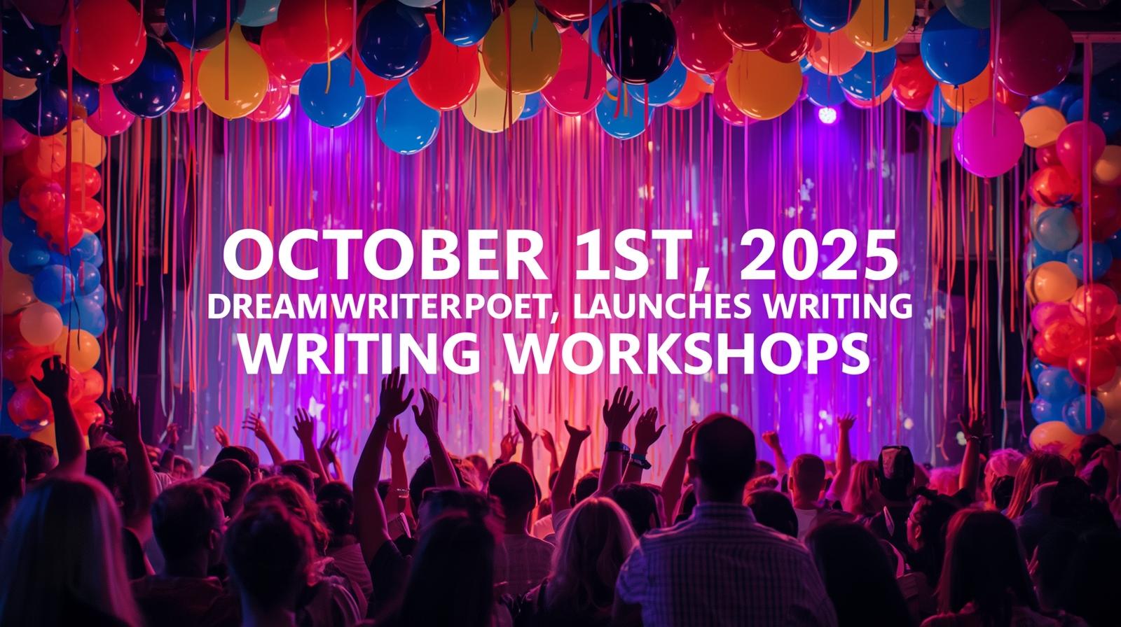 DreamWriterPoet Launch Party and Writing Workshops